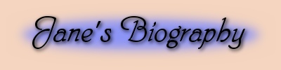 Jane's Biography